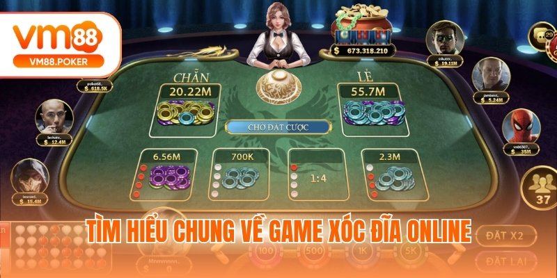 Tìm hiểu chung về game xóc đĩa online